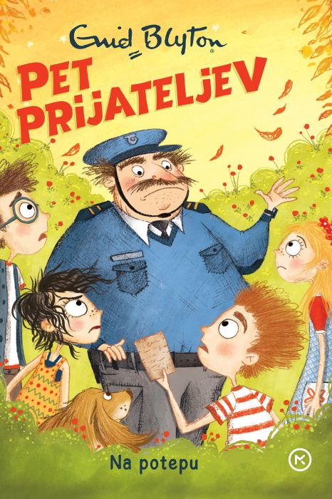 Enid Blyton: Pet prijateljev: Na potepu