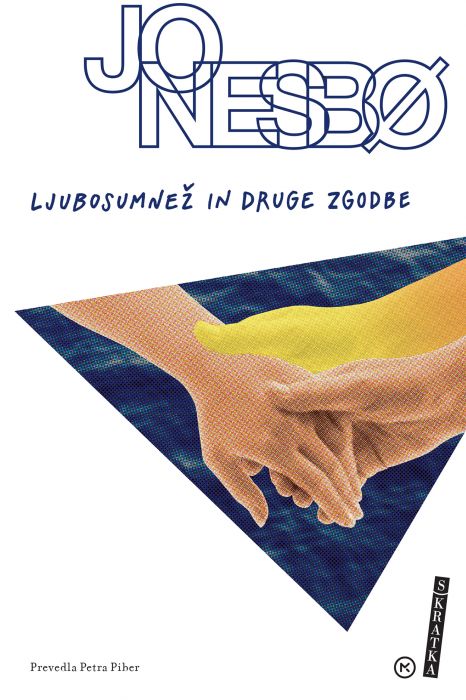 Jo Nesbo: Ljubosumnež in druge zgodbe