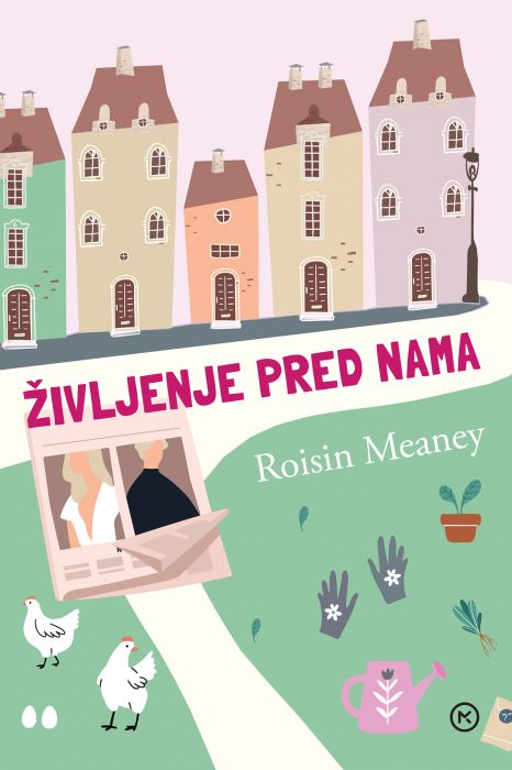 Roisin Meaney: Življenje pred nama