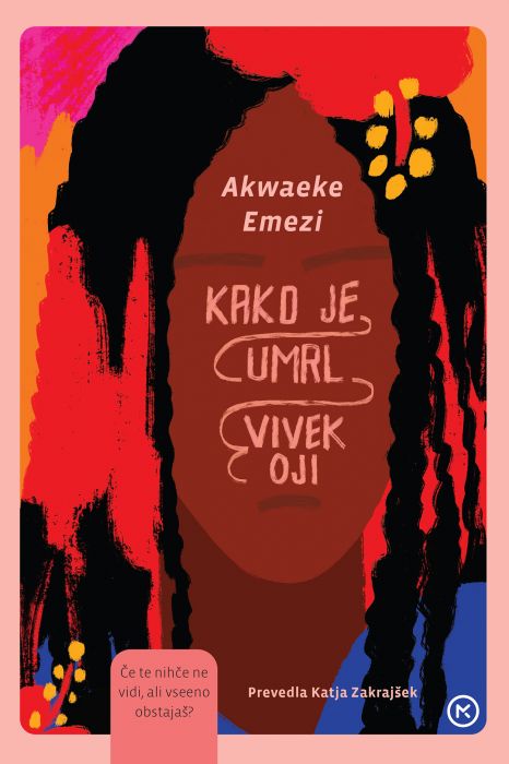 Akwaeke Emezi: Kako je umrl Vivek Oji