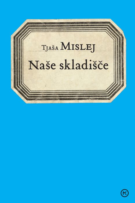 Tjaša Mislej: Naše skladišče