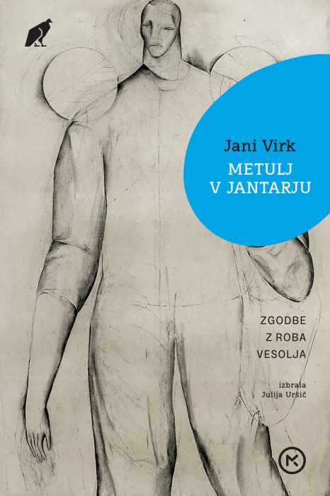 Jani Virk: Metulj v jantarju: zgodbe z roba vesolja