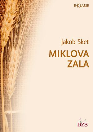 Jakob Sket: Miklova Zala