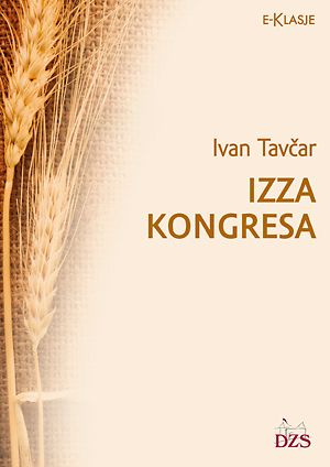 Ivan Tavčar: Izza kongresa