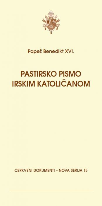 papež Benedikt XVI.: Pastirsko pismo irskim katoličanom