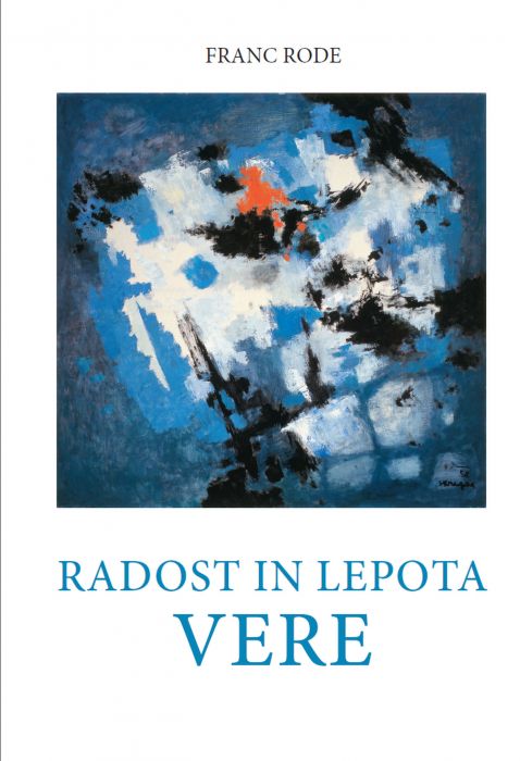 Franc Rode: Radost in lepota vere