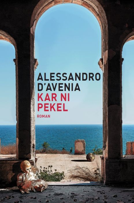 Alessandro DʼAvenia: Kar ni pekel