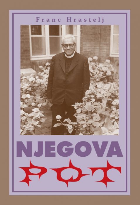 Franc Hrastelj: Njegova pot