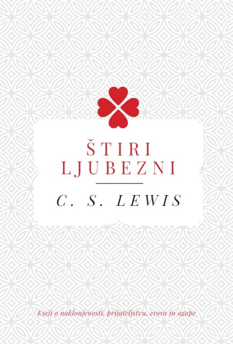 C. S. Lewis: Štiri ljubezni