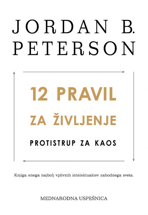 Jordan B. Peterson: 12 pravil za življenje