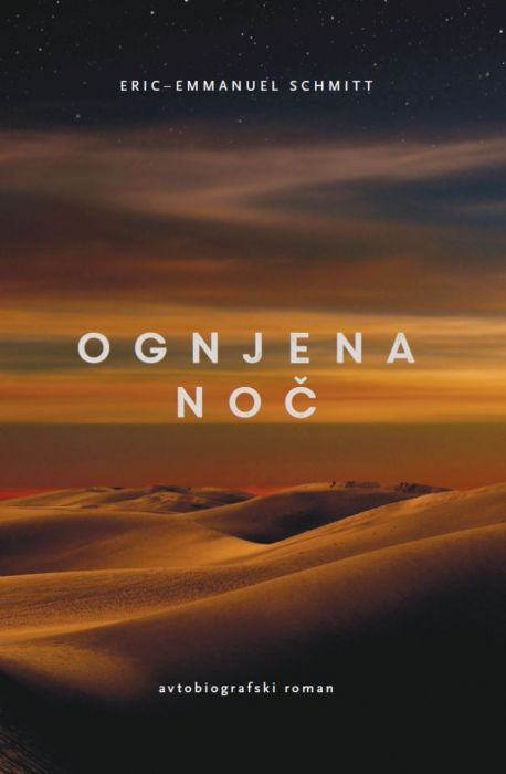 Eric-Emmanuel Schmitt: Ognjena noč