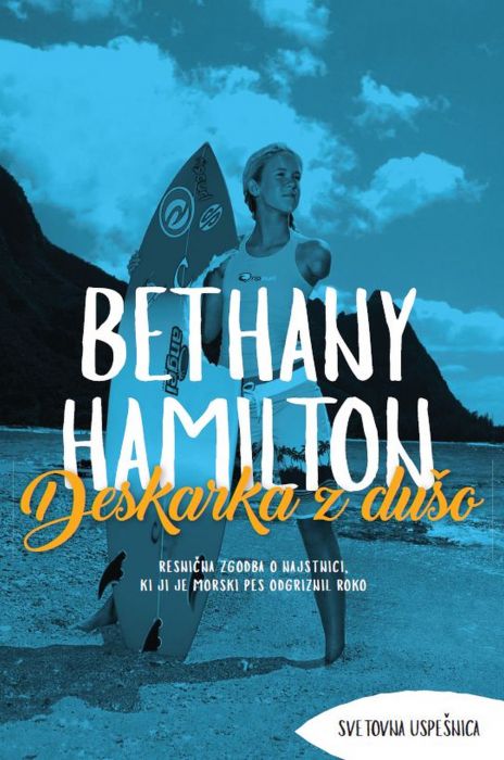 Bethany Hamilton: Deskarka z dušo