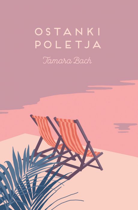 Tamara Bach: Ostanki poletja