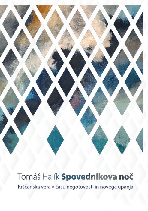 Tomáš Halík: Spovednikova noč