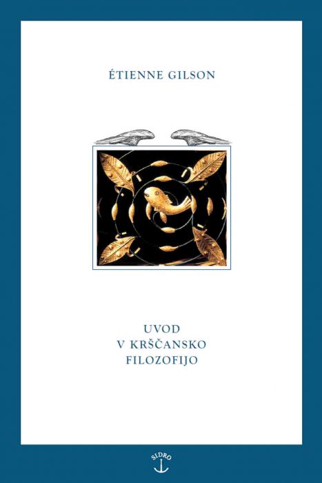 Étienne Gilson: Uvod v krščansko filozofijo