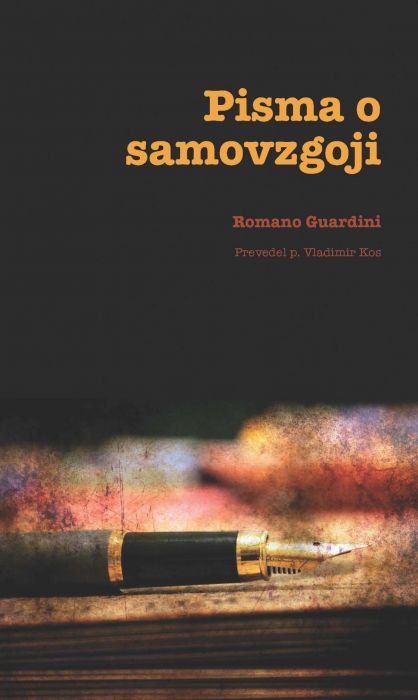 Romano Guardini: Pisma o samovzgoji