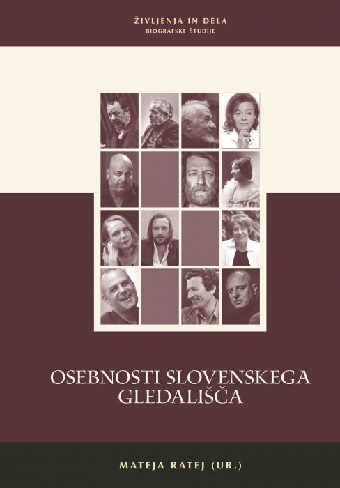 Mateja ratej, Bojan Anđelković, Bojana Bajec, et al.: Osebnosti slovenskega gledališča