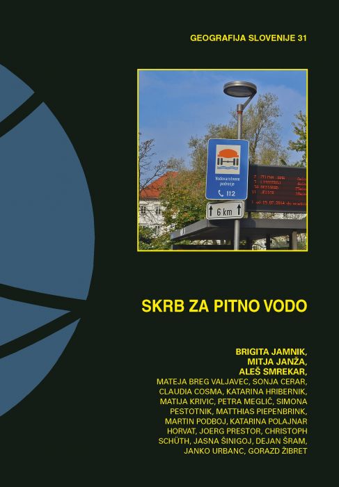 Sonja Cerar, Claudia Cosma, Katarina Polajnar Horvat, et al.: Skrb za pitno vodo