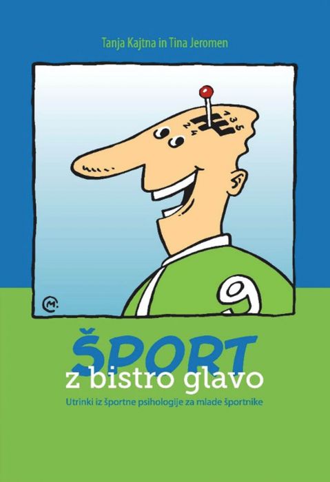 Tanja Kajtna, Tina Jeromen: Šport z bistro glavo