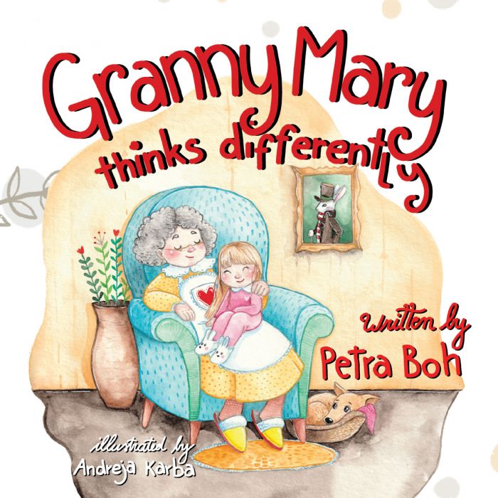Petra Boh: Granny Mary thinks differently