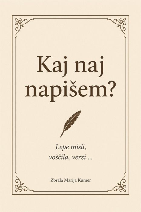 Kaj naj napišem?