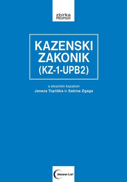 /: Kazenski zakonik (KZ-1-UPB2)