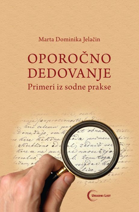 Marta Dominika Jelačin: Oporočno dedovanje