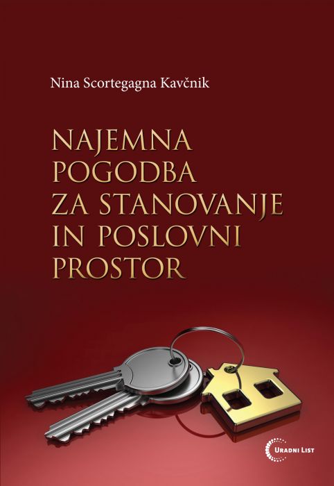 mag. Nina Scortegagna Kavčnik: Najemna pogodba za stanovanje in poslovni prostor