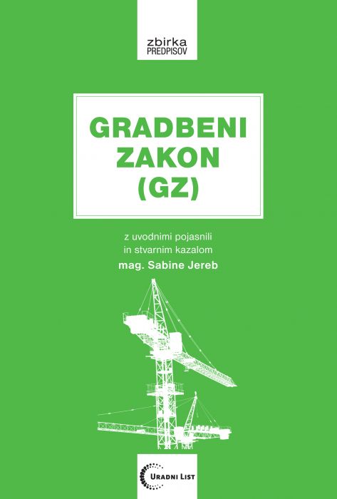 mag. Sabina Jereb: Gradbeni zakon (GZ)