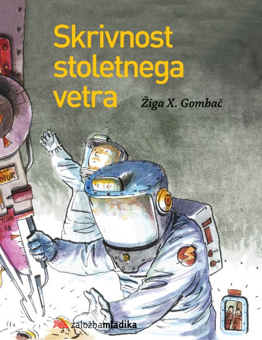 Žiga X. Gombač: Skrivnost stoletnega vetra