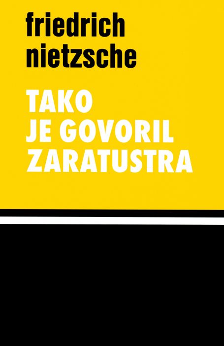 Friedrich Nietzsche: Tako je govoril Zaratustra