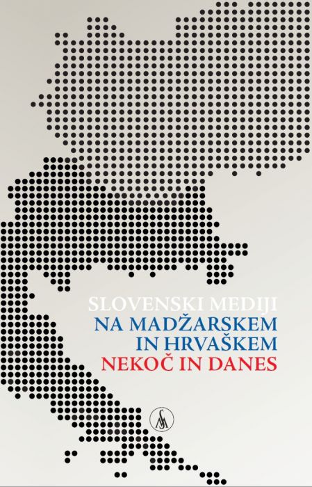 Slovenski mediji na Madžarskem in Hrvaškem nekoč in danes