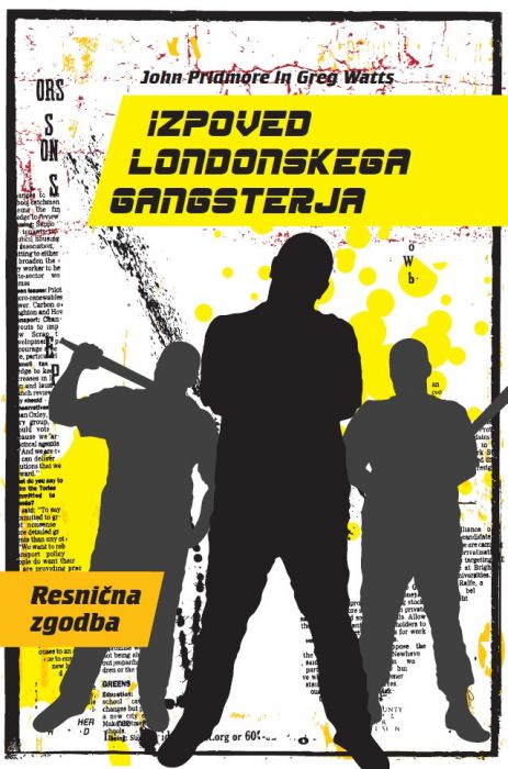 Greg Watts, John Pridmore: Izpoved londonskega gangsterja