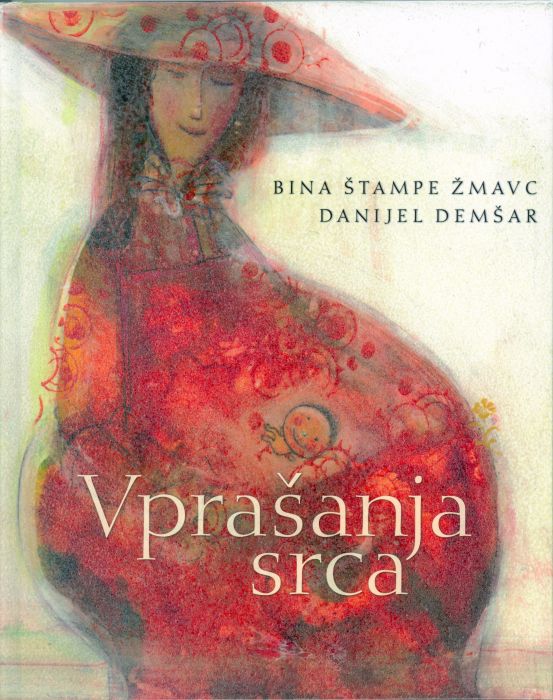 Bina Štampe Žmavc: Vprašanja srca