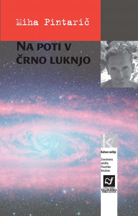 Miha Pintarič: Na poti v črno luknjo