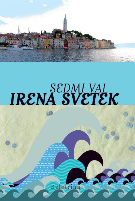 Irena Svetek: Sedmi val