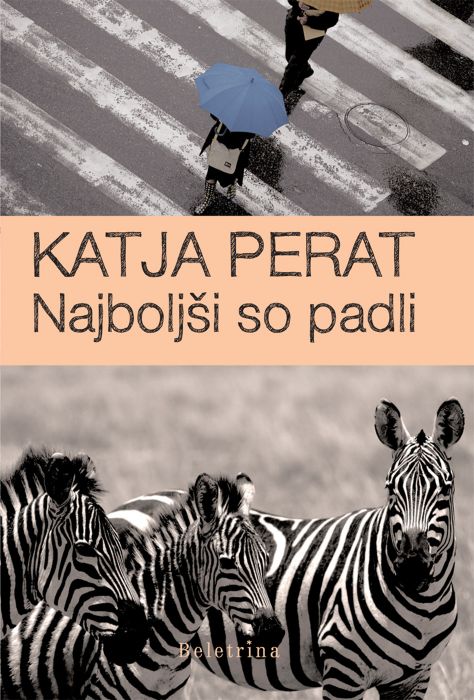 Katja Perat: Najboljši so padli