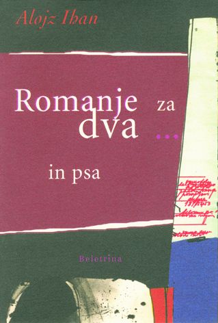 Alojz Ihan: Romanje za dva ... In psa