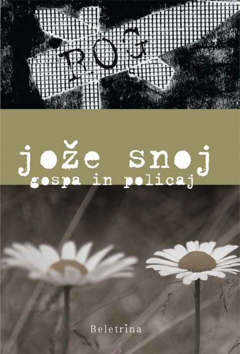 Jože Snoj: Gospa in policaj