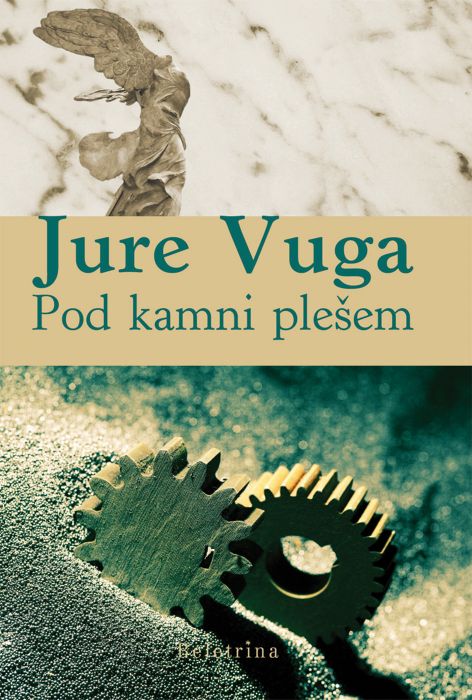 Jure Vuga: Pod kamni plešem