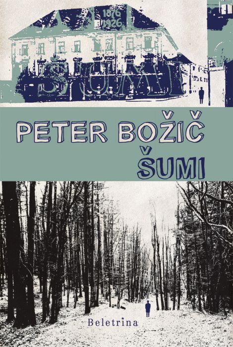 Peter Božič: Šumi