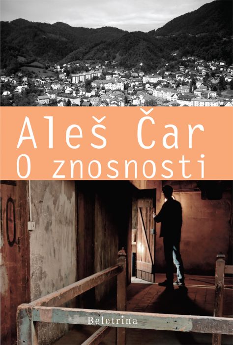 Aleš Čar: O znosnosti