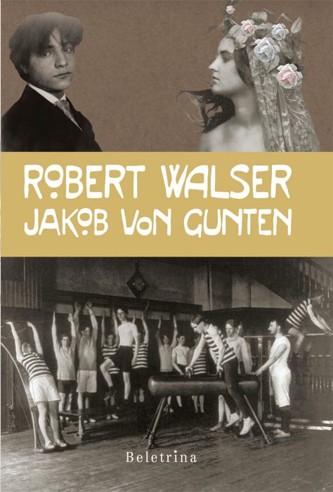 Robert Walser: Jakob von Gunten