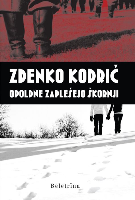 Zdenko Kodrič: Opoldne zaplešejo škornji