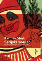 Karmen Šterk: Serijski morilec