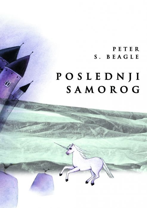 Peter S. Beagle: Poslednji samorog