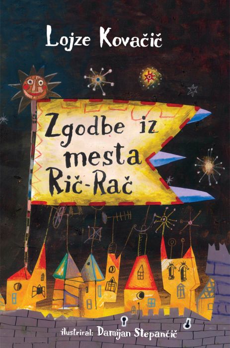 Lojze Kovačič: Zgodbe iz mesta Rič Rač in od drugod