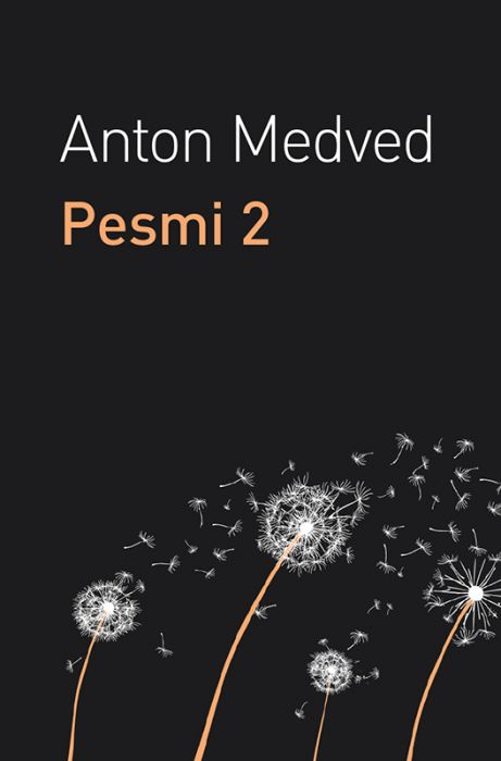Anton Medved: Pesmi 2