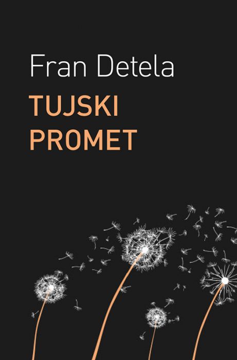 Fran Detela: Tujski promet