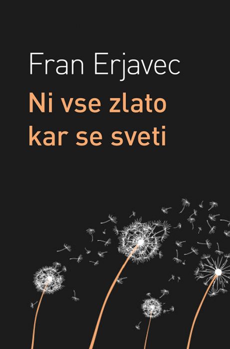 Fran Erjavec: Ni vse zlato kar se sveti